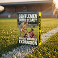 Gentlemen Build Legacy Expansion